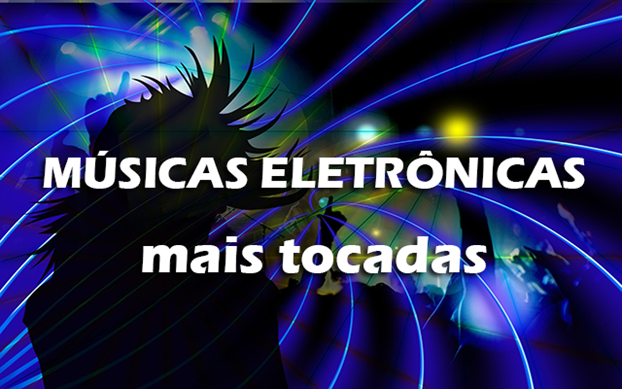 Top 10 Músicas Eletrônicas Mais Tocadas (Julho/2019)