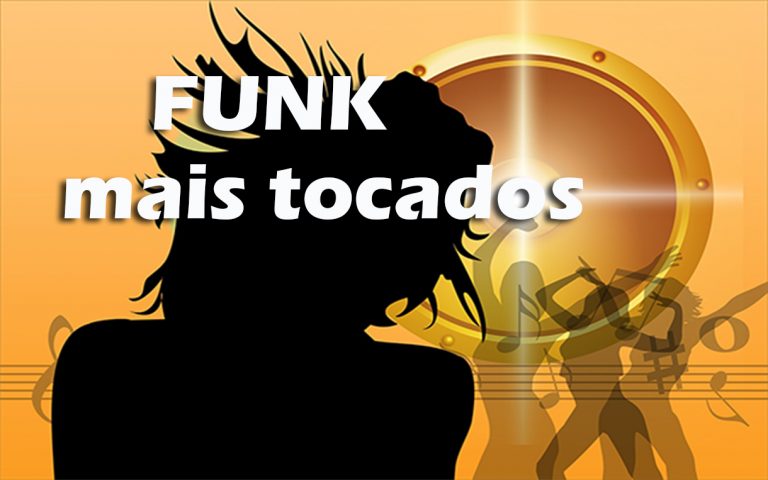 Top 10 músicas de Funk mais tocadas em 2022