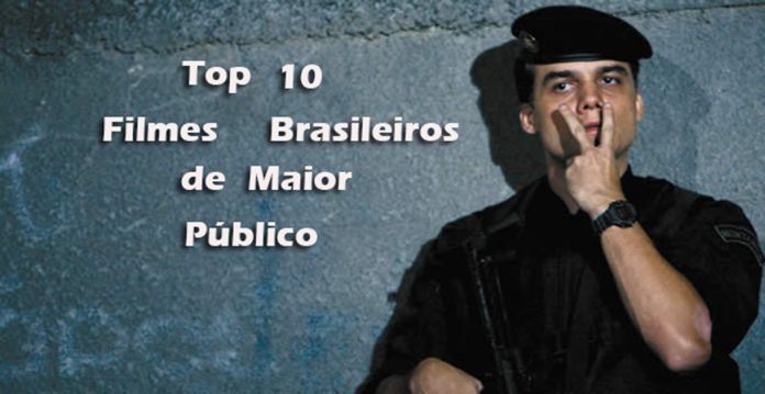 Top 10 filmes brasileiros de maior público no cinema
