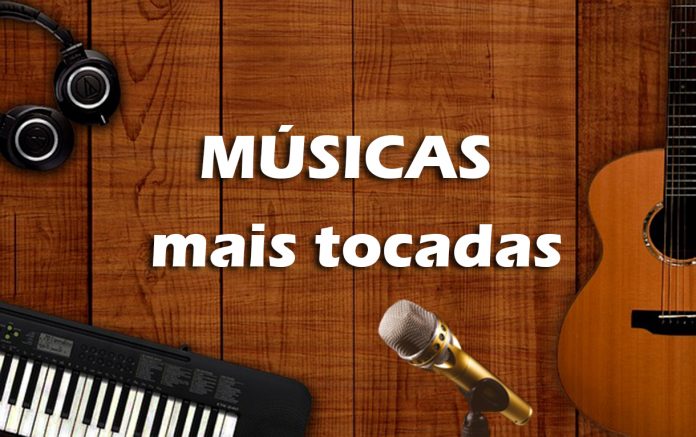 Músicas mais tocadas nas rádios do Brasil