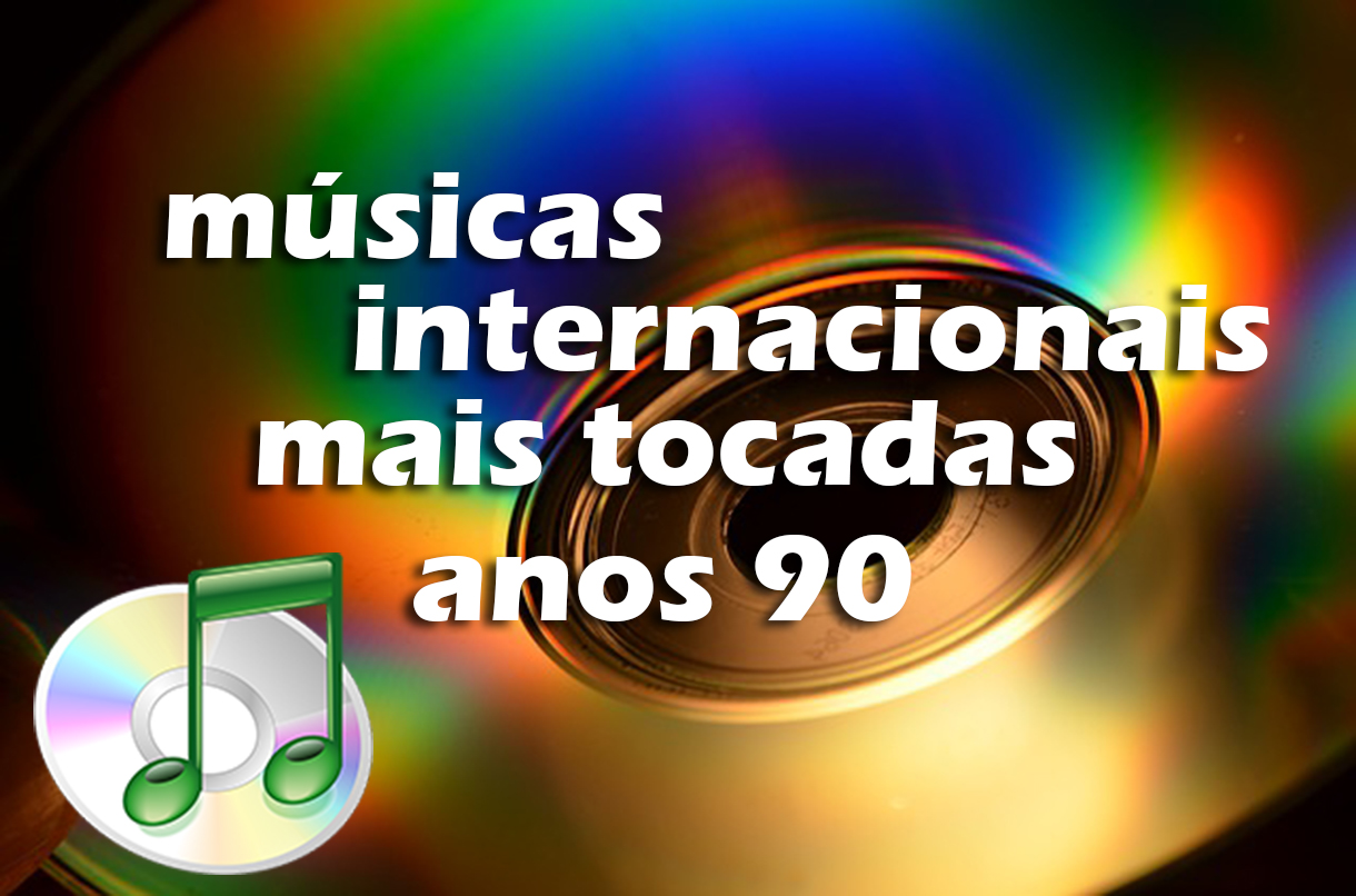 20 músicas internacionais que fizeram sucesso nos anos 90 