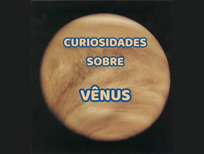 Curiosidades sobre Vênus