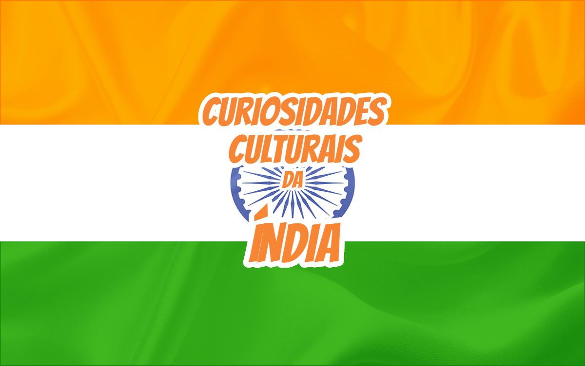 Curiosidades culturais da Índia