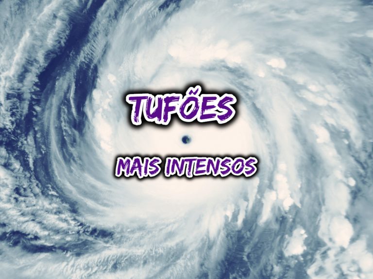Top 10 tufões mais intensos já registrados