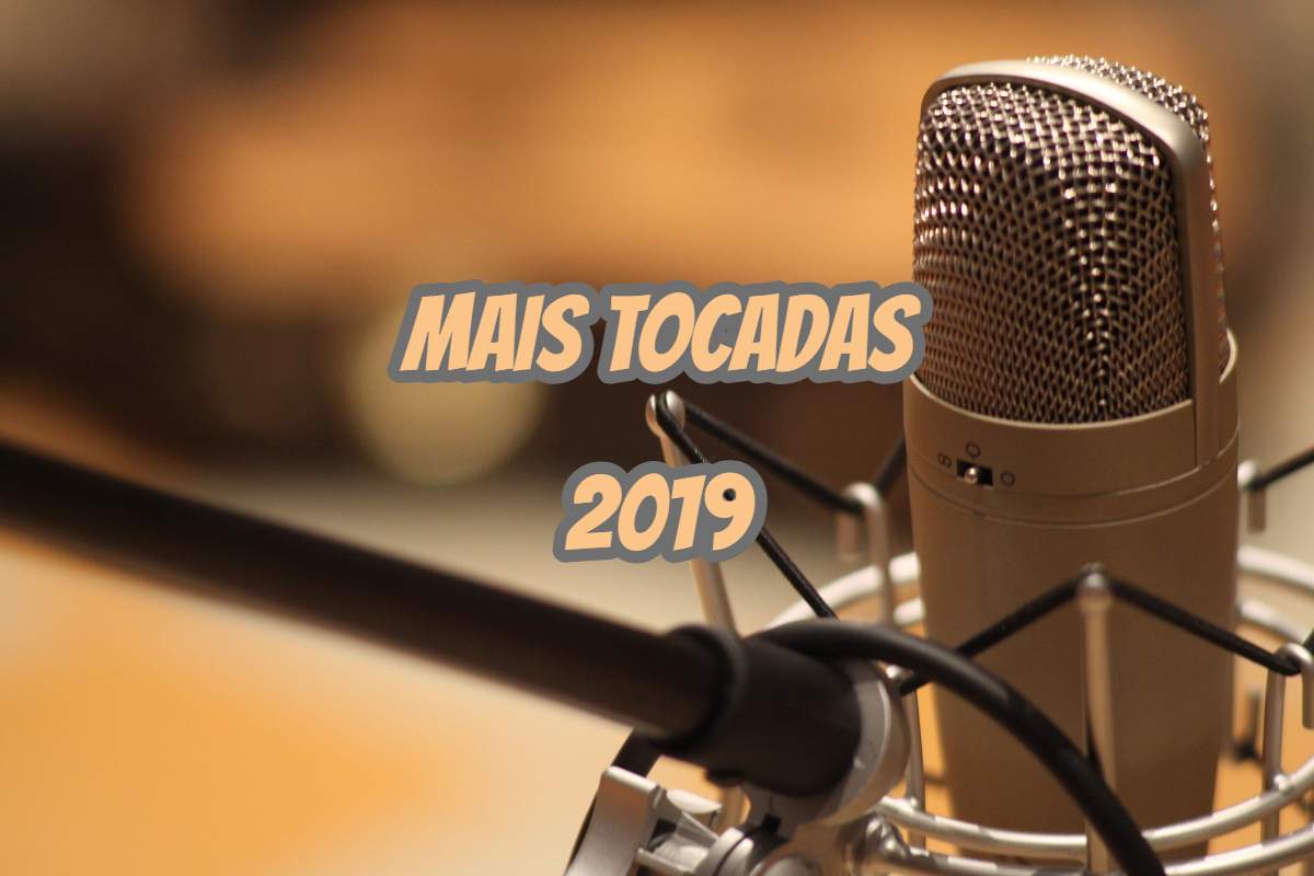 Músicas mais tocadas em 2019